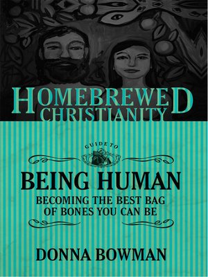 cover image of The Homebrewed Christianity Guide to Being Human